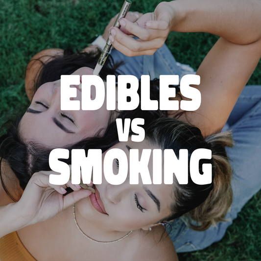 Edibles VS Smoking: The Major Differences You Need to Know